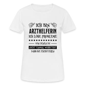 Arzthelferin Lustiger Spruch Arzthelferin Geschenk - Frauen T-Shirt atmungsaktiv - Weiß - Vorne - AI Model Female 172 dark (172cm)