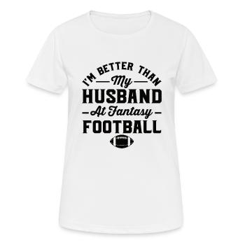 Fantasy Football Father Husband Fantasy Woman - Women's Breathable T-Shirt - white - Front - AI Model Female 172 dark (172cm)