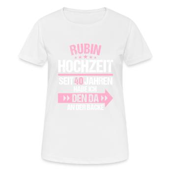 40 verheiratet Rubin Hochzeit 40.Hochzeitstag - Frauen T-Shirt atmungsaktiv - Weiß - Vorne - AI Model Female 172 dark (172cm)