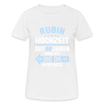 40 verheiratet Rubin Hochzeit 40.Hochzeitstag - Frauen T-Shirt atmungsaktiv - Weiß - Vorne - AI Model Female 172 dark (172cm)