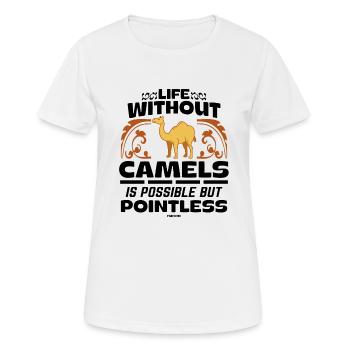 Life Without Camels Is Possible But Pointless - Women's Breathable T-Shirt - white - Front - AI Model Female 172 dark (172cm)
