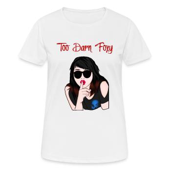 Too Darn Foxy - Black Hair Chick - Women's Breathable T-Shirt - white - Front - AI Model Female 172 dark (172cm)