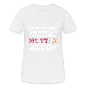 Verrückte Bekloppte Mama Mutter Muttertag Spruch - Frauen T-Shirt atmungsaktiv - Weiß - Vorne - AI Model Female 172 dark (172cm)