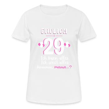 Endlich 29 Ich Kann Alles Ich Weiß Alles - Frauen T-Shirt atmungsaktiv - Weiß - Vorne - AI Model Female 172 dark (172cm)