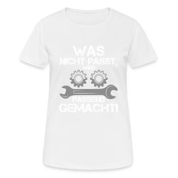 Was Nicht Passt Wird Passend Gemacht Handwerker - Frauen T-Shirt atmungsaktiv - Weiß - Vorne - AI Model Female 172 dark (172cm)