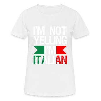 Ich Schreie Nicht, Dass Ich Italienisches - Frauen T-Shirt atmungsaktiv - Weiß - Vorne - AI Model Female 172 dark (172cm)