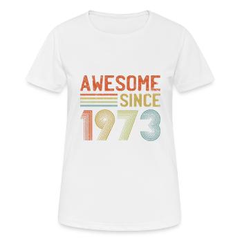 50th Birthday Awesome Since 1973 50 Years Old - Women's Breathable T-Shirt - white - Front - AI Model Female 172 dark (172cm)