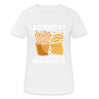 Activité Je pensais que vous vouliez dire grignotation - T-shirt respirant Femme - blanc - Devant - AI Model Female 172 dark (172cm)