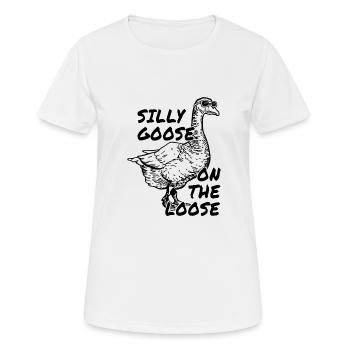 Silly goose on the loose - Women's Breathable T-Shirt - white - Front - AI Model Female 172 dark (172cm)