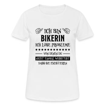 Bikerin Lustiger Spruch Bike Fun Sprüche Geschenk - Frauen T-Shirt atmungsaktiv - Weiß - Vorne - AI Model Female 172 dark (172cm)