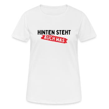 Hinten Steht Auch Was - Frauen T-Shirt atmungsaktiv - Weiß - Vorne - AI Model Female 172 dark (172cm)