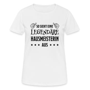 Hausmeisterin Lustig Spruch Hausverwalter Geschenk - Frauen T-Shirt atmungsaktiv - Weiß - Vorne - AI Model Female 172 dark (172cm)