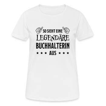Buchhalterin Spruch Finanzen Buchhalterin Geschenk - Frauen T-Shirt atmungsaktiv - Weiß - Vorne - AI Model Female 172 dark (172cm)