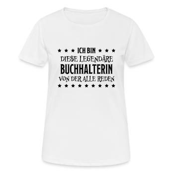 Buchhalterin Spruch Finanzen Buchhalterin Geschenk - Frauen T-Shirt atmungsaktiv - Weiß - Vorne - AI Model Female 172 dark (172cm)