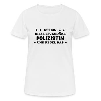 Polizistin Witz Spruch Polizei Polizistin Geschenk - Frauen T-Shirt atmungsaktiv - Weiß - Vorne - AI Model Female 172 dark (172cm)
