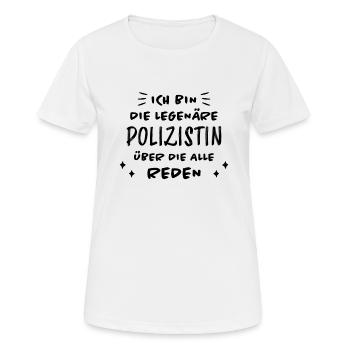 Polizistin Witz Spruch Polizei Polizistin Geschenk - Frauen T-Shirt atmungsaktiv - Weiß - Vorne - AI Model Female 172 dark (172cm)