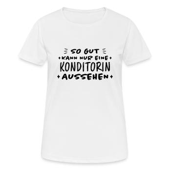 Konditorin Spruch Torte Backen Konditorin Geschenk - Frauen T-Shirt atmungsaktiv - Weiß - Vorne - AI Model Female 172 dark (172cm)