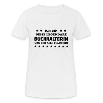 Buchhalterin Spruch Finanzen Buchhalterin Geschenk - Frauen T-Shirt atmungsaktiv - Weiß - Vorne - AI Model Female 172 dark (172cm)