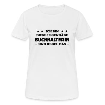 Buchhalterin Spruch Finanzen Buchhalterin Geschenk - Frauen T-Shirt atmungsaktiv - Weiß - Vorne - AI Model Female 172 dark (172cm)