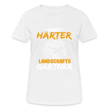 Hart Härter Landschaftsgärtner | Garten Gärtner - Frauen T-Shirt atmungsaktiv - Weiß - Vorne - AI Model Female 172 dark (172cm)