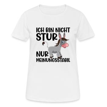 Ich Bin Nicht Stur Nur Meinungsstabil - Frauen T-Shirt atmungsaktiv - Weiß - Vorne - AI Model Female 172 dark (172cm)