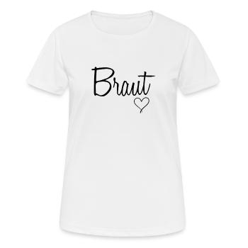 Braut Brautjungfer Junggesellenabschied - Frauen T-Shirt atmungsaktiv - Weiß - Vorne - AI Model Female 172 dark (172cm)