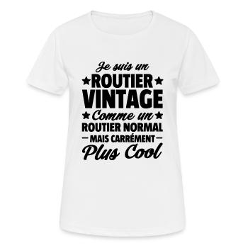 Je suis un routier vintage / humour routier - T-shirt respirant Femme - blanc - Devant - AI Model Female 172 dark (172cm)