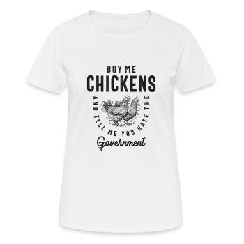 Hühner und Regierung - Frauen T-Shirt atmungsaktiv - Weiß - Vorne - AI Model Female 172 dark (172cm)