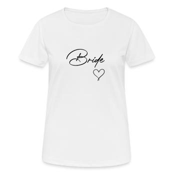 Braut Bachelorette Party Team Bride - Women's Breathable T-Shirt - white - Front - AI Model Female 172 dark (172cm)