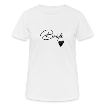 Niedliche Braut Schriftzug - Frauen T-Shirt atmungsaktiv - Weiß - Vorne - AI Model Female 172 dark (172cm)