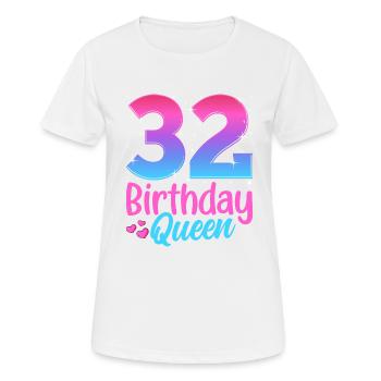 Birthday Queen 32 Geburtstag - Women's Breathable T-Shirt - white - Front - AI Model Female 172 dark (172cm)