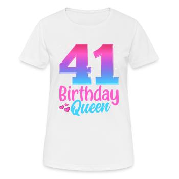 Birthday Queen 41 Geburtstag - Women's Breathable T-Shirt - white - Front - AI Model Female 172 dark (172cm)