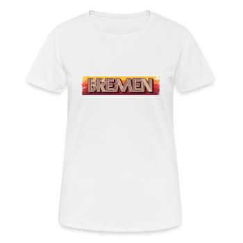 Bremerin Bremer Bremen - Frauen T-Shirt atmungsaktiv - Weiß - Vorne - AI Model Female 172 dark (172cm)