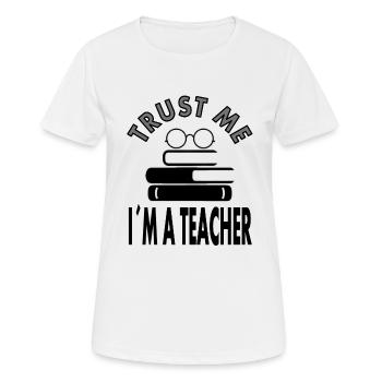 Lehrer Lehrerin Lehrerin Schullehrer Geschenkidee - Frauen T-Shirt atmungsaktiv - Weiß - Vorne - AI Model Female 172 dark (172cm)