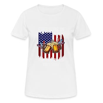 4th Of July Everyone In America Parties On My - Frauen T-Shirt atmungsaktiv - Weiß - Vorne - AI Model Female 172 dark (172cm)