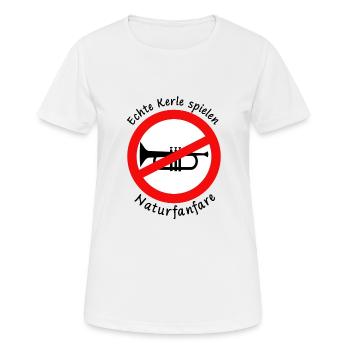 Lustiger Spruch Echte Kerle spielen Naturfanfare - Frauen T-Shirt atmungsaktiv - Weiß - Vorne - AI Model Female 172 dark (172cm)