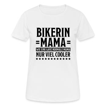 Bikerin Spruch Motorrad Lustiges Bikerin Geschenk - Frauen T-Shirt atmungsaktiv - Weiß - Vorne - AI Model Female 172 dark (172cm)