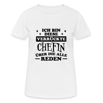 Chefin Spruch Familie Beruf Lustig Chefin Geschenk - Frauen T-Shirt atmungsaktiv - Weiß - Vorne - AI Model Female 172 dark (172cm)