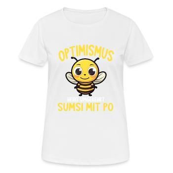 Optimismus heißt umgekehrt Sumsi Mit Po - Frauen T-Shirt atmungsaktiv - Weiß - Vorne - AI Model Female 172 dark (172cm)