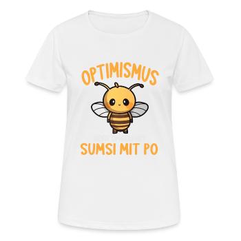 Optimismus heißt umgekehrt Sumsi Mit Po - Frauen T-Shirt atmungsaktiv - Weiß - Vorne - AI Model Female 172 dark (172cm)