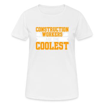Les travailleurs de la construction sont les plus cool - T-shirt respirant Femme - blanc - Devant - AI Model Female 172 dark (172cm)