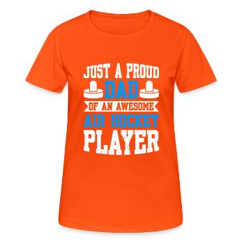 Proud Dad Of An Air Hockey Player - Frauen T-Shirt atmungsaktiv - Neonorange - Vorne - AI Model Female 172 dark (172cm)