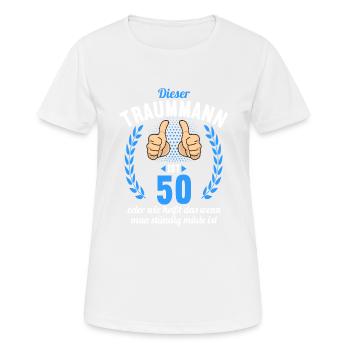 Dieser Traummann ist 50 Jahre 50 Geburtstag - Frauen T-Shirt atmungsaktiv - Weiß - Vorne - AI Model Female 172 dark (172cm)