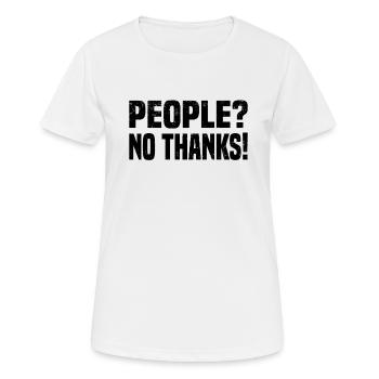 Misanthrop Menschenhasser Asozial Introvertiert - Frauen T-Shirt atmungsaktiv - Weiß - Vorne - AI Model Female 172 dark (172cm)