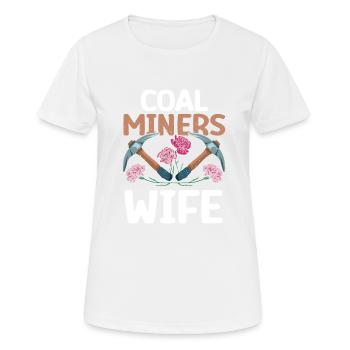 Coal Miners Wife - Frauen T-Shirt atmungsaktiv - Weiß - Vorne - AI Model Female 172 dark (172cm)