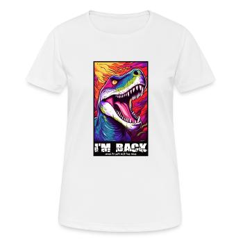 Je ne suis pas revenu pour être gentil, dinosaure - T-shirt respirant Femme - blanc - Devant - AI Model Female 172 dark (172cm)