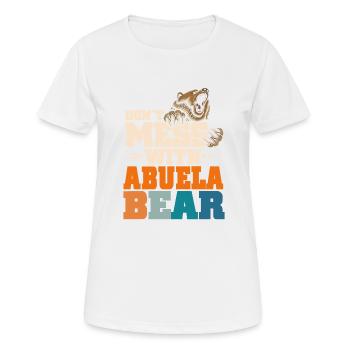 Don't Mess With Abuela Bear - Frauen T-Shirt atmungsaktiv - Weiß - Vorne - AI Model Female 172 dark (172cm)