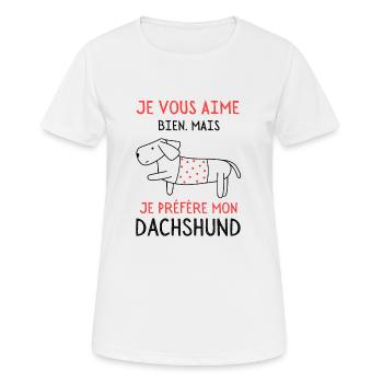 Je préfère mon dachshund - T-shirt respirant Femme - blanc - Devant - AI Model Female 172 dark (172cm)