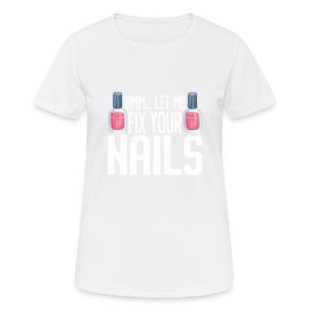 Nail Technician Nail Salon Nail Tech - Women's Breathable T-Shirt - white - Front - AI Model Female 172 dark (172cm)