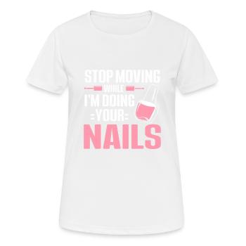 Nail Technician Nail Salon Nail Tech - Women's Breathable T-Shirt - white - Front - AI Model Female 172 dark (172cm)